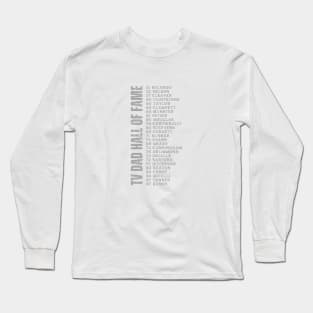 TV Dad Hall of Fame Long Sleeve T-Shirt